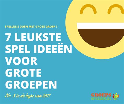 groepsspellen volwassenen|20 gekke leuke en beste grote groepsspellen ooit 